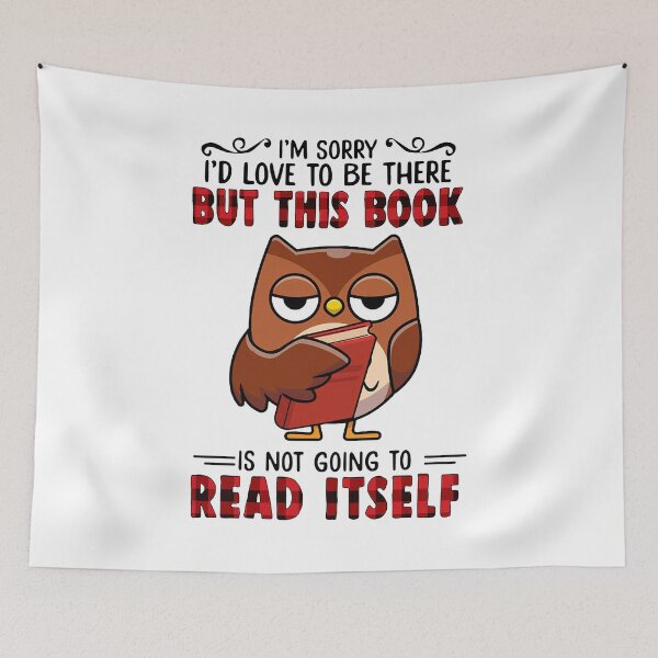 Item preview, Owl I'M Sorry I'D Love To Be There But This Book designed and sold by Audrinashop.