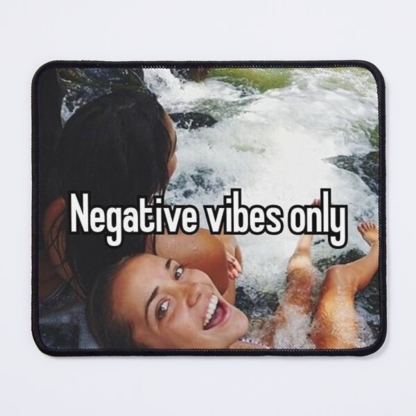 Item preview, Negative Vibes Only designed and sold by Mr. Meatball.
