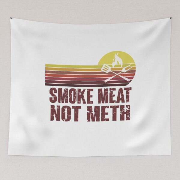 Item preview, Smoke Meat Not Meth Grilled BBQ Dad Brisket Grilling designed and sold by lovelystore200.