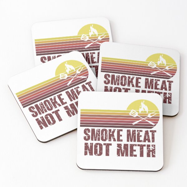 Item preview, Smoke Meat Not Meth Grilled BBQ Dad Brisket Grilling designed and sold by lovelystore200.