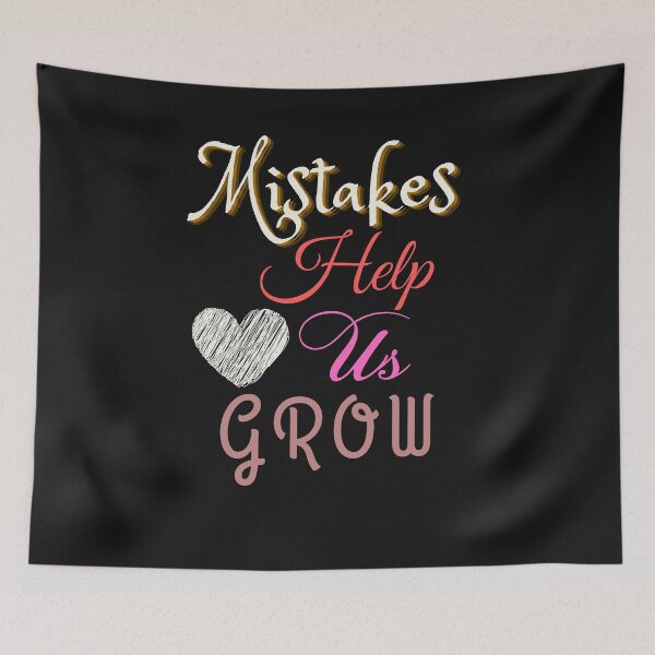 Item preview, Mistakes Help Us Grow designed and sold by Manara  -Art.