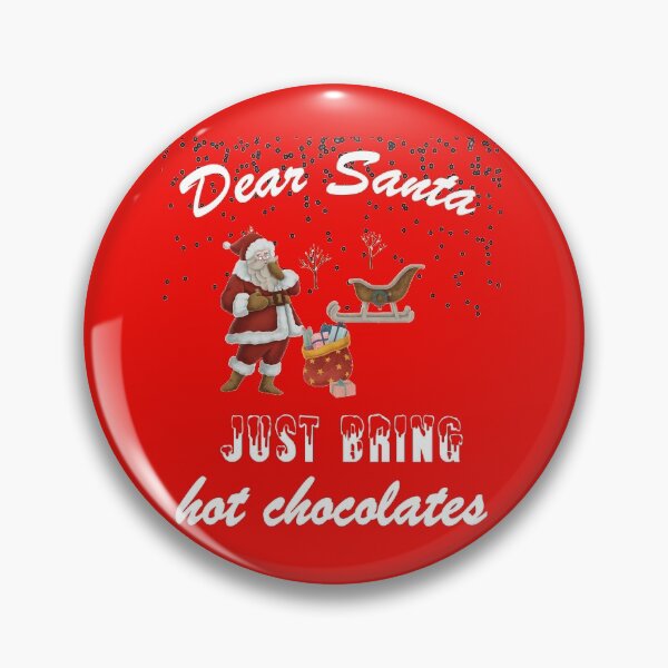 Aperçu de l'œuvre Cher Père Noël, apportez simplement des chocolats chauds créée et vendue par Deeslogantees.