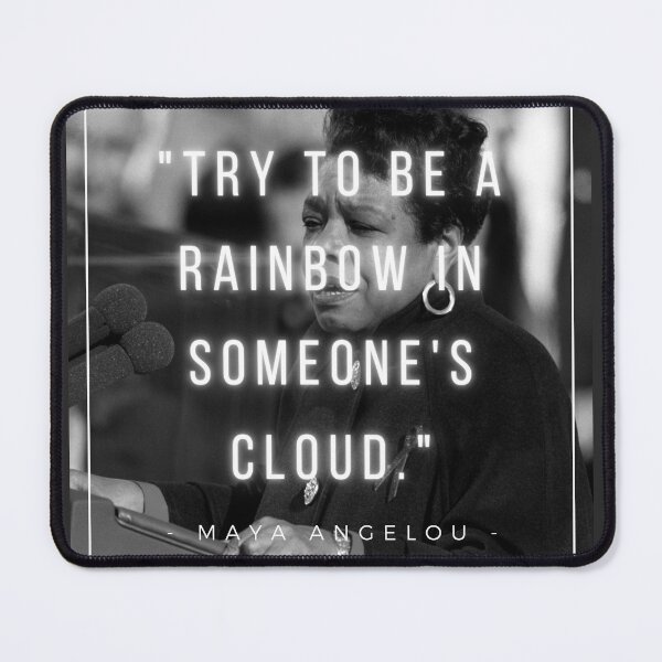 Item preview, Try to be a rainbow in someone's cloud | Maya Angelou | Letter to My Daughter designed and sold by iwaya-bazaar.