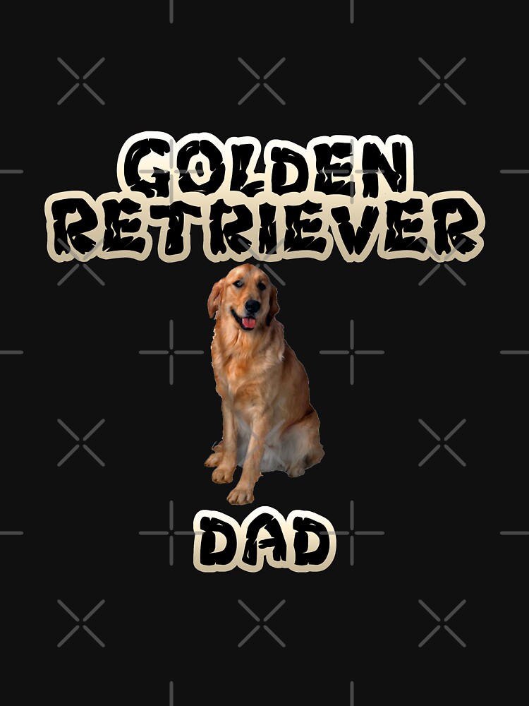"Golden Retriever Dad Father" Tshirt for Sale by CafePretzel