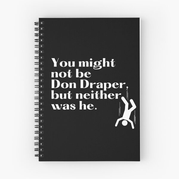 Item preview, You might not be Don Draper, but neither was he designed and sold by ApparelFactory.
