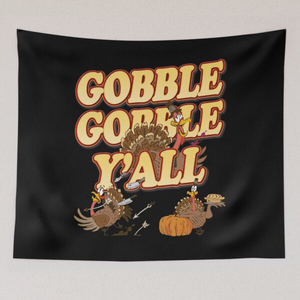 Item preview, Gobble Gobble Yall Funny Thanksgiving Turkeys designed and sold by wdyoungblood.