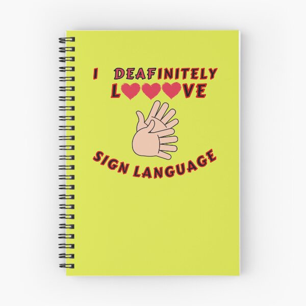 Item preview, I Deafinitely love Sign Language! designed and sold by Vatazumet.