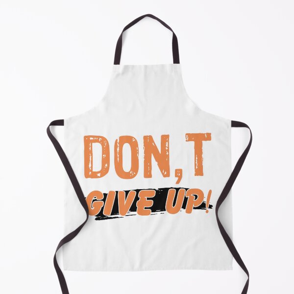 Item preview, Dont give up . Never Give Up . motivation designed and sold by conan adv.