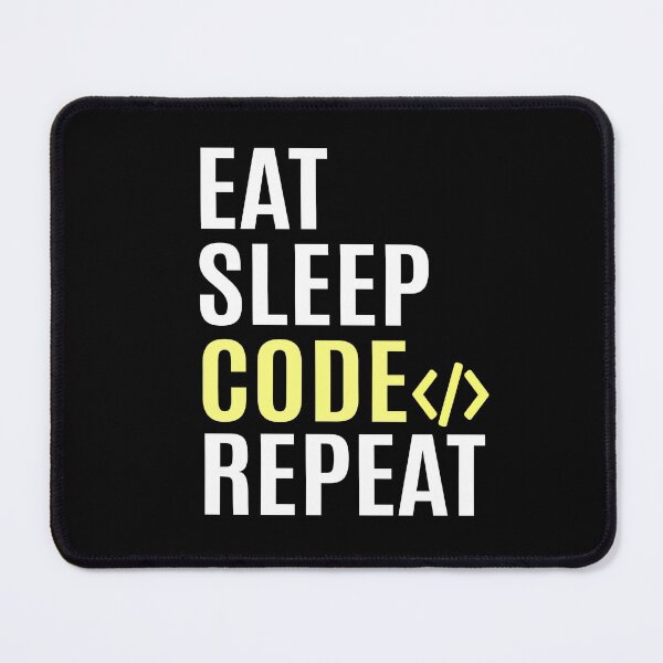 Item preview, Eat Sleep Code Repeat designed and sold by mksjr.