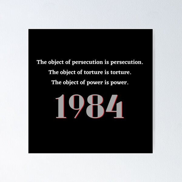 Item preview, Orwell 1984 The object of power is power designed and sold by pnk999.