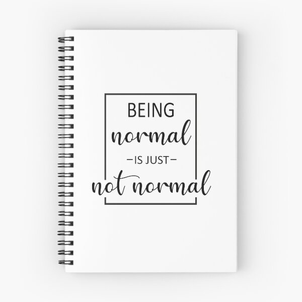 Item preview, Being normal is just not normal quote designed and sold by Faty-Za.