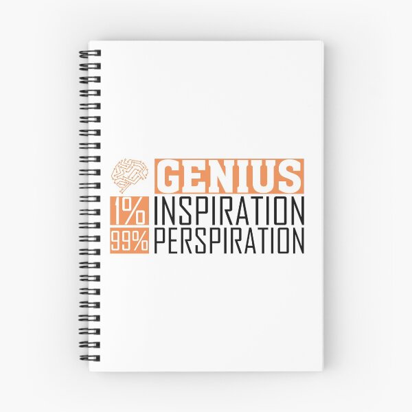 Item preview, Genius is one percent inspiration and ninety-nine percent perspiration designed and sold by conan adv.