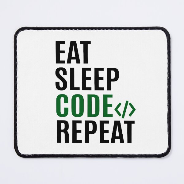 Item preview, Eat Sleep Code Repeat designed and sold by mksjr.