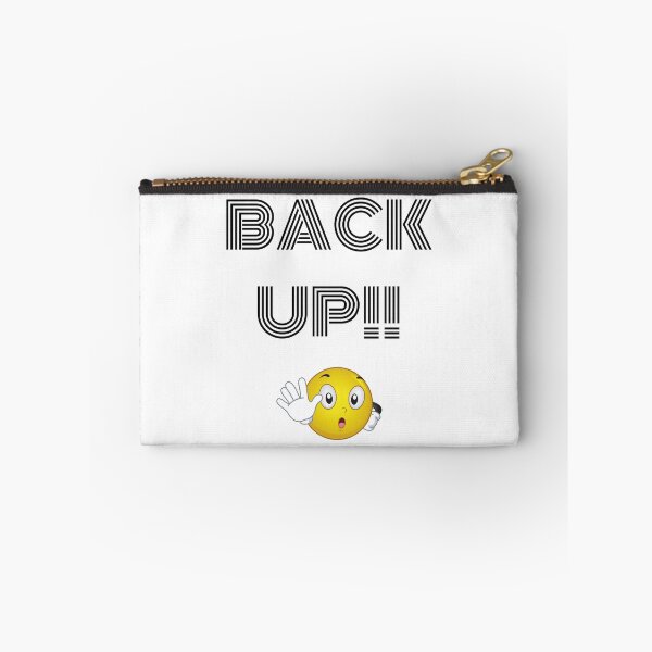 Item preview, Back Up!-White Background  designed and sold by Trendi61.