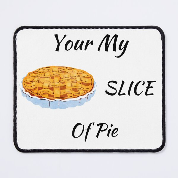 Item preview, Your my slice of pie thanksgiving funny designed and sold by Designsbymelii4.