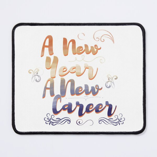 Item preview, A new year a new Career ! designed and sold by DandelionSeeds.