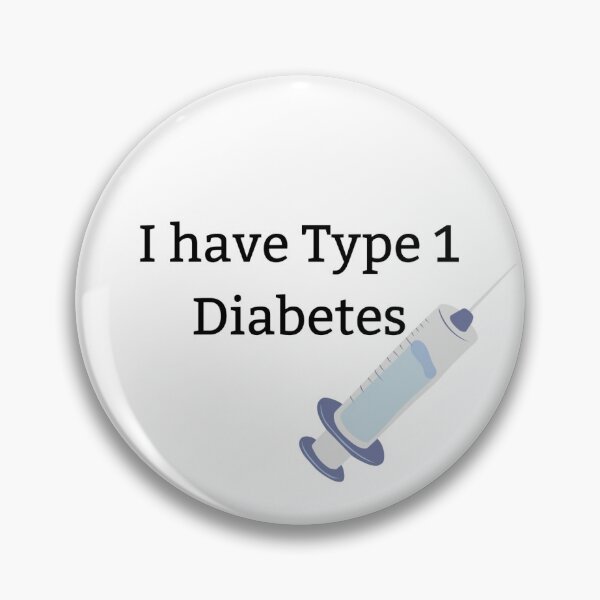 Item preview, I have type 1 diabetes designed and sold by Katelyn George.