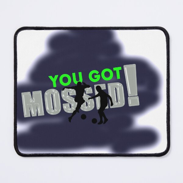 Item preview, You got mossed! designed and sold by If-Art.