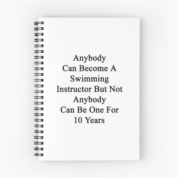 Item preview, Anybody Can Become A Swimming Instructor But Not Anybody Can Be One For 10 Years  designed and sold by supernova23.
