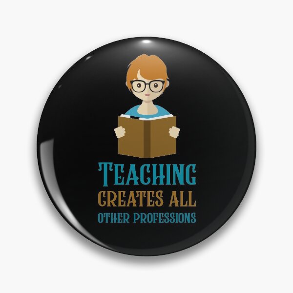 Item preview, Teaching creates all other professions designed and sold by DKVanOss.