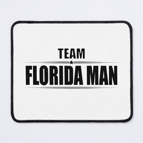 Item preview, TEAM FLORIDA MAN designed and sold by Madjack Tees Kiwi SuperStore.