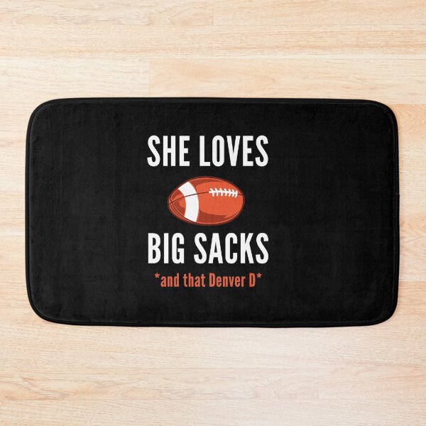 Item preview, She Loves Big Sacks - And Denver D designed and sold by Club7Studios.