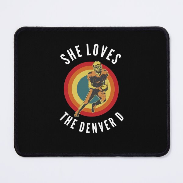 Item preview, She Loves The Denver D designed and sold by Club7Studios.