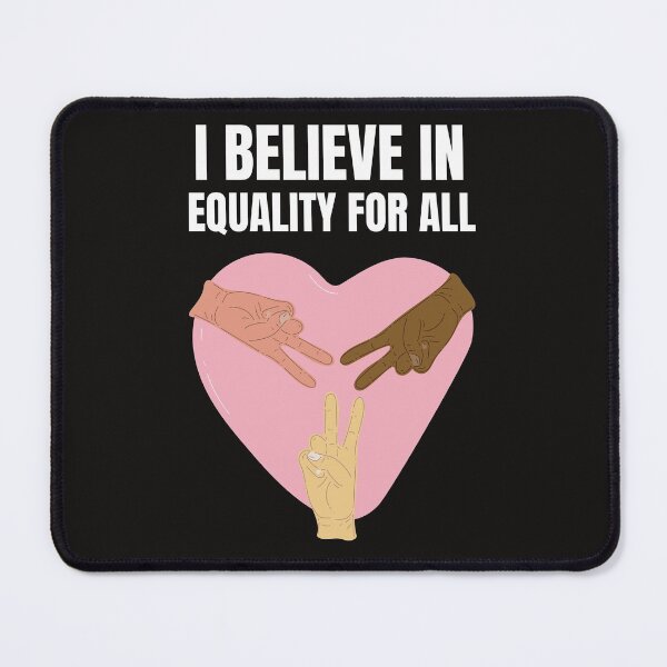Item preview, I Believe in Equality for All designed and sold by KoolestDesigns.