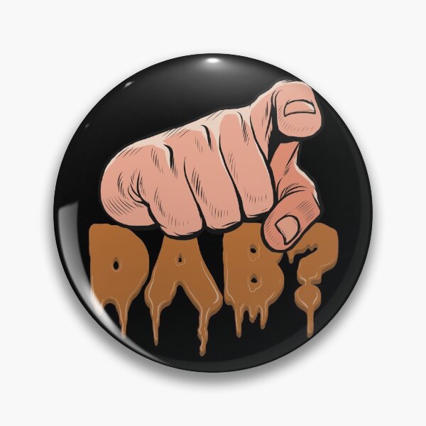 Item preview, You Dab?-Marijuana THC Concentrates Dabs Wax Hash Rosin  designed and sold by YomeHayin.