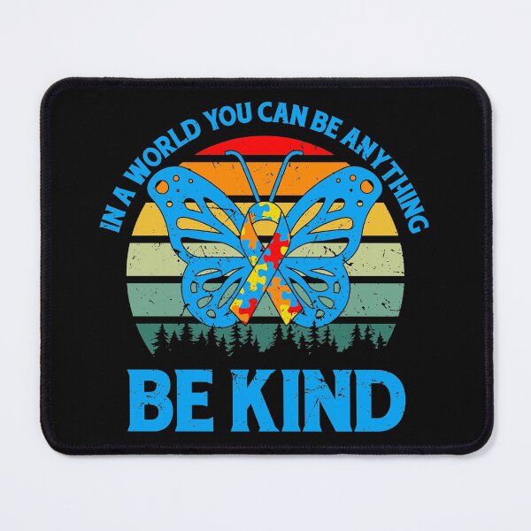 Item preview, IN A WORLD YOU CAN BE ANYTHING BE KIND designed and sold by GamaArtDesign.