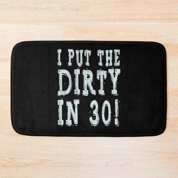 Item preview, Dirty Thirty Birthday Ideas designed and sold by teeshirtmarket.