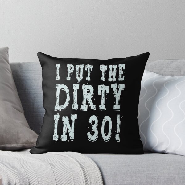 Item preview, Dirty Thirty Birthday Ideas designed and sold by teeshirtmarket.