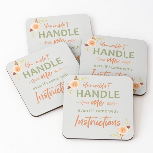 Item preview, Sarcastic Phrase You Couldn't Handle Me designed and sold by Milizabeth.