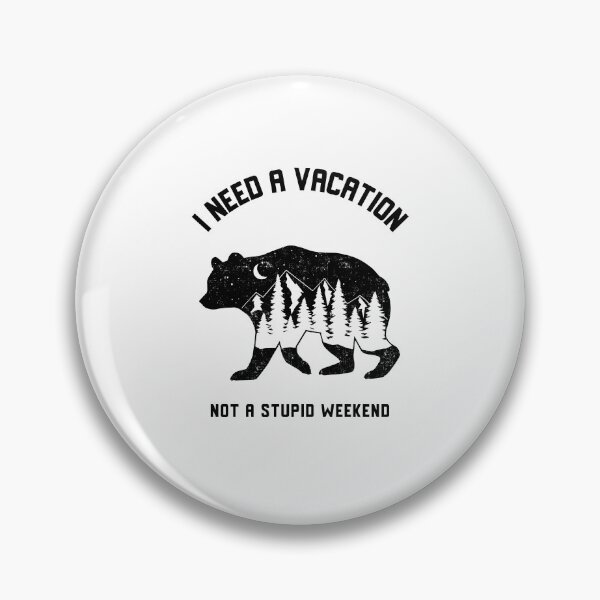 Item preview, I Need Vacation Not Stupid Weekend designed and sold by Neggan.