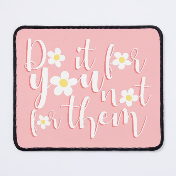 Item preview, Do it for you and not for them - Quote designed and sold by byStefani.