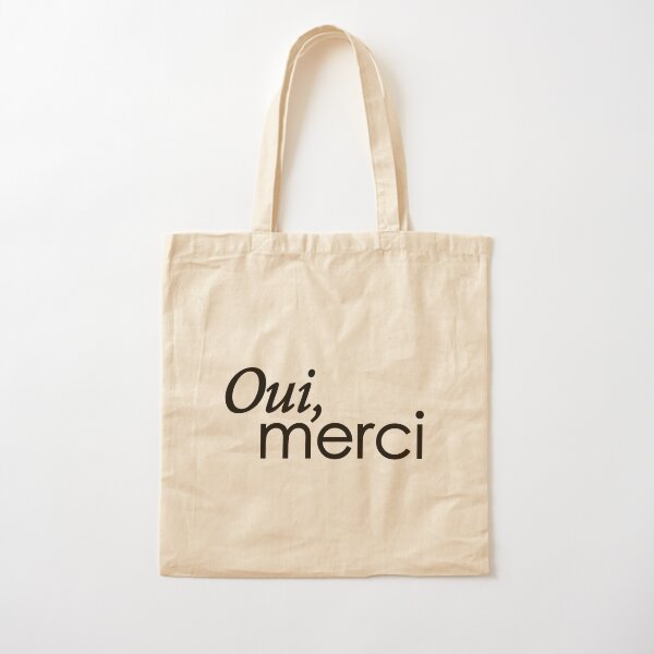 Oui. Merci. Tote Bag by Anais Moods