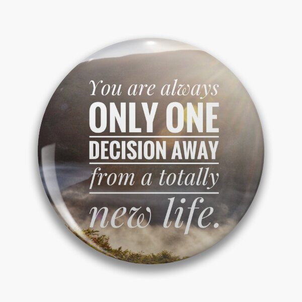 Item preview, ONE DECISION QUOTE designed and sold by lindaully.