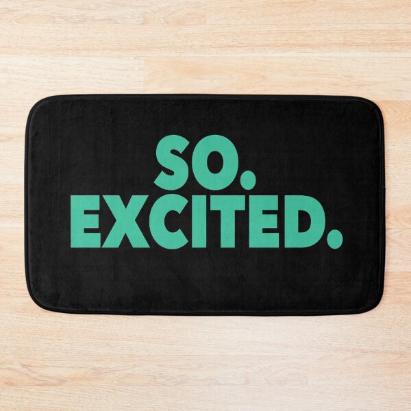 Item preview, So. Excited. (Teal) designed and sold by NadyaCC.