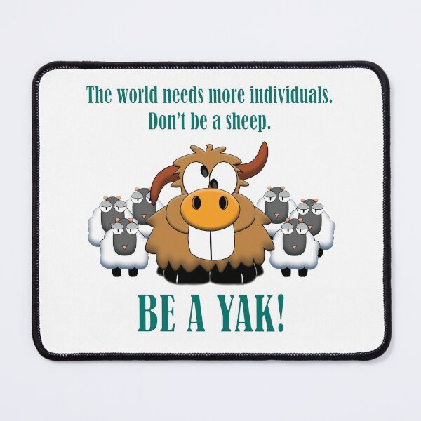 Item preview, Be a Yak! designed and sold by SherpaDaddy Graphic Apparel.