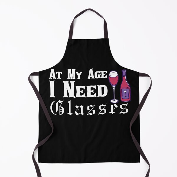 Item preview, At My Age I Need Glasses designed and sold by thepeaceful90.