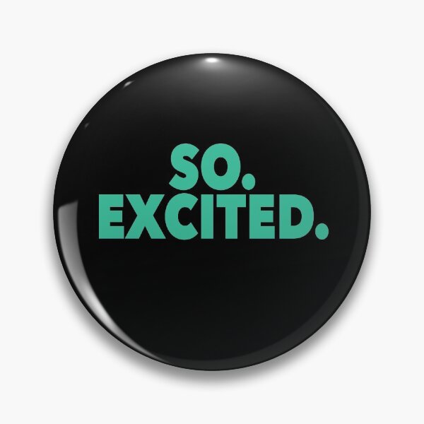 Item preview, So. Excited. (Teal) designed and sold by NadyaCC.