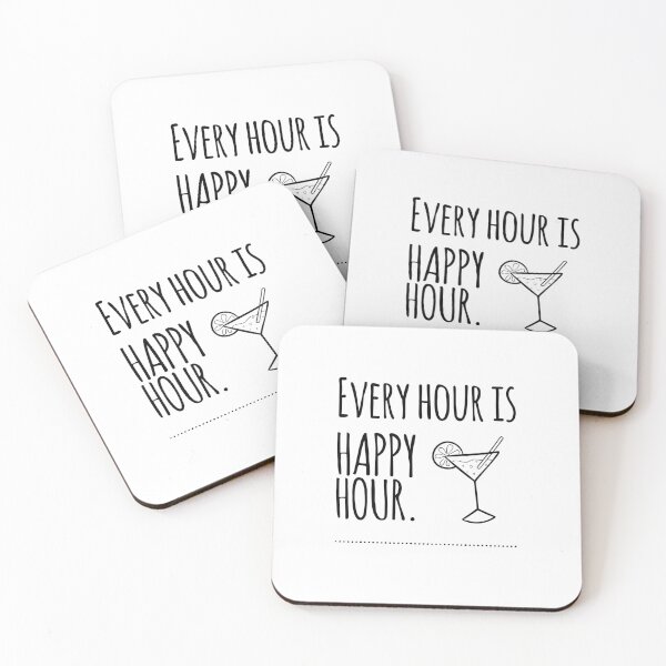 Item preview, Every Hour is Happy Hour - funny drinking quote designed and sold by Witfulwisdom.