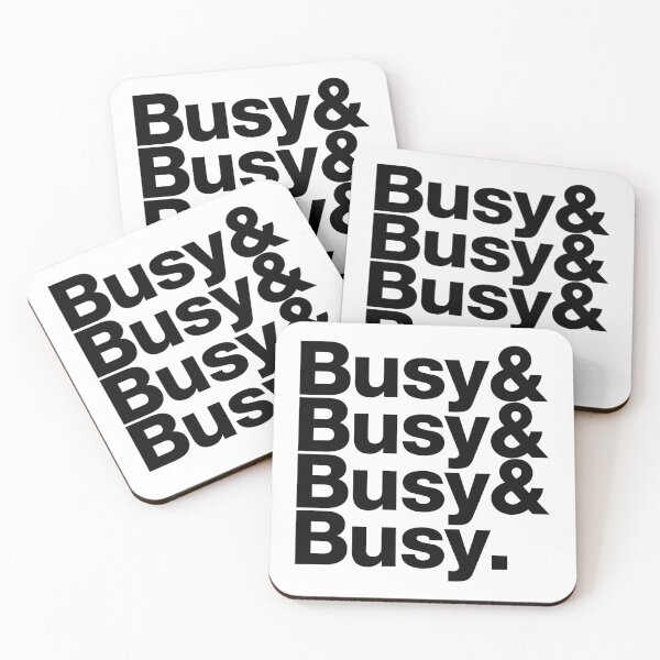 Item preview, Busy & Busy & Busy & Busy. (black letters) designed and sold by dudethecreator.