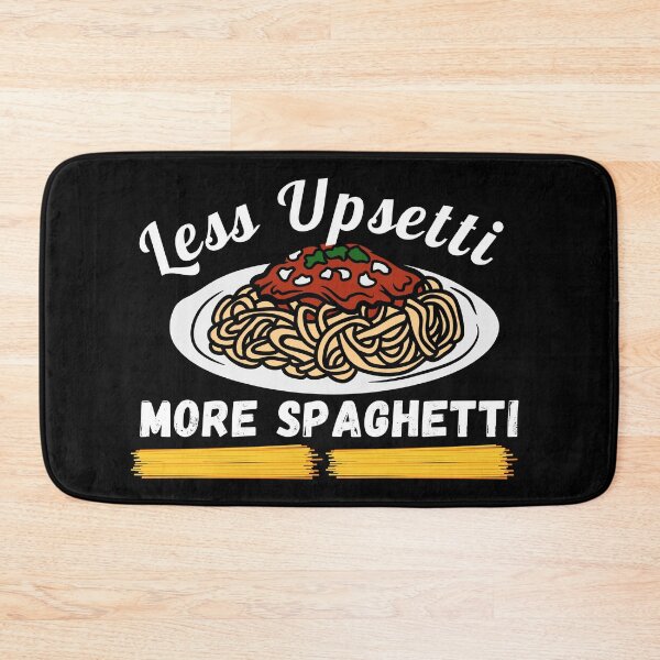 Item preview, less upsetti more spaghetti designed and sold by ronaldsonou.