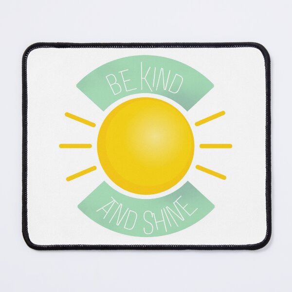 Item preview, Be Kind And Shine Sticker Design | White Letters designed and sold by Rainbows Rock.