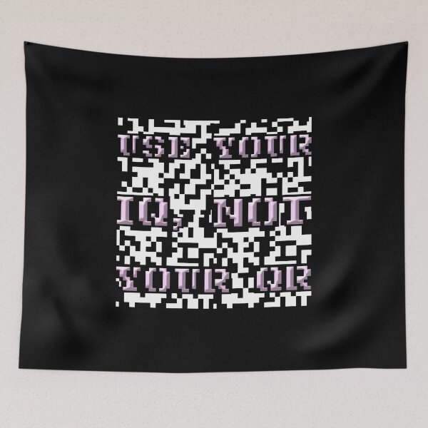 Item preview, Use Your IQ, Not Your QR, QR Code, Retro 8 Bit Graphic designed and sold by GO SHIRT-TEE.