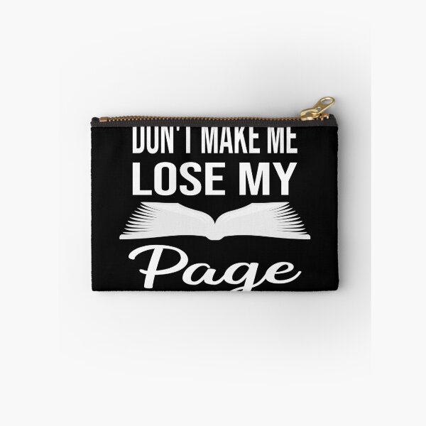 Item preview, Don't Make Me Lose My Page - Funny Reading Book Lover designed and sold by ZiesMerch.