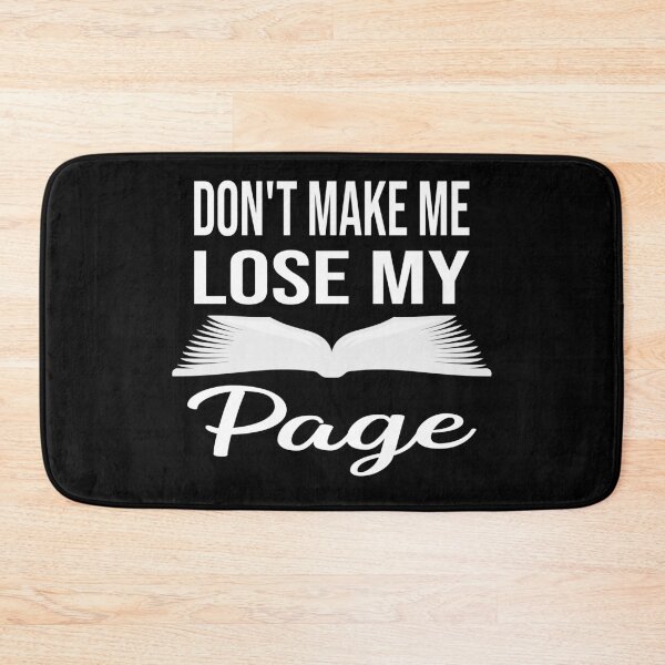 Item preview, Don't Make Me Lose My Page - Funny Reading Book Lover designed and sold by ZiesMerch.