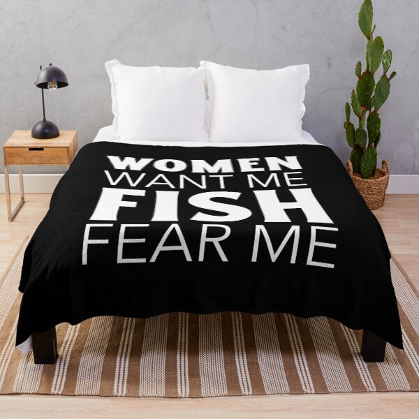 Item preview, women want me fish fear me designed and sold by narilex.