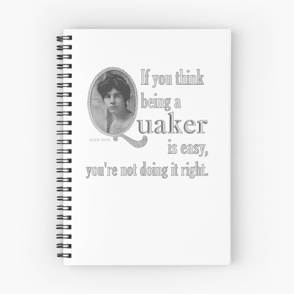 Item preview, If You Think Being A Quaker Is Easy ~ Alice Paul designed and sold by GabiClayton.